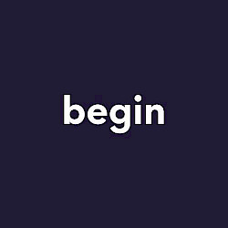 Begin