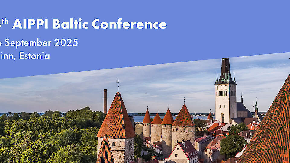 AIPPI Baltic Conference 2025 ''Next-Gen IP: Trends and Transformations''